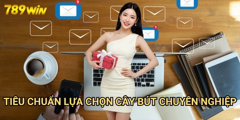Tác Giả 789win - Đội Ngũ Chuyên Gia Hàng Đầu Trong Lĩnh Vực Giải Trí Trực Tuyến 1 Tiêu Chuẩn Lựa Chọn Cây Bút Chuyên Nghiệp
